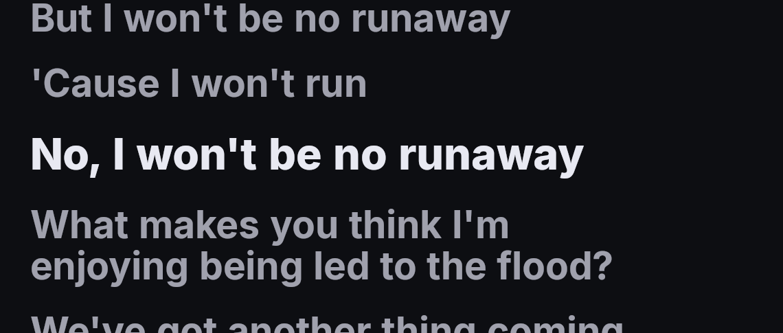 A snippet of the lyrics to the song "Runaway" by The National